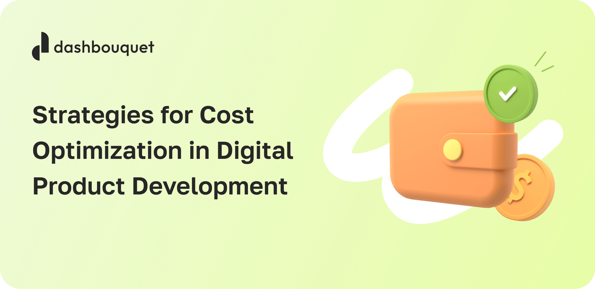 Strategies for Cost Optimization in Digital Product Development