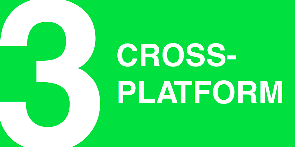 Cross-Platform